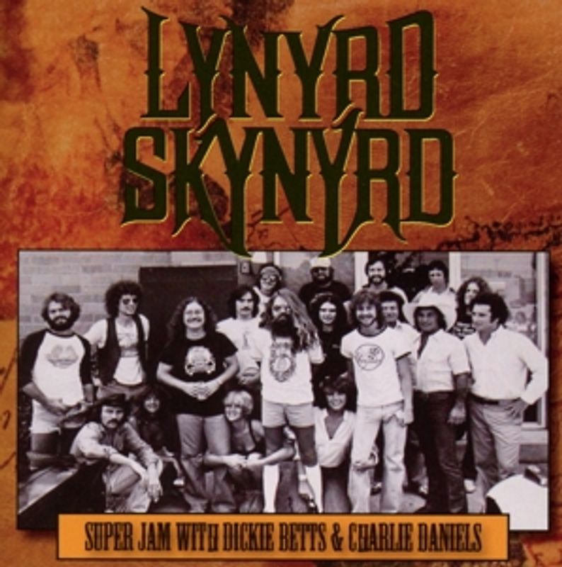 Lynyrd Skynyrd - Super Jam With Dickie Betts & Charlie Daniels