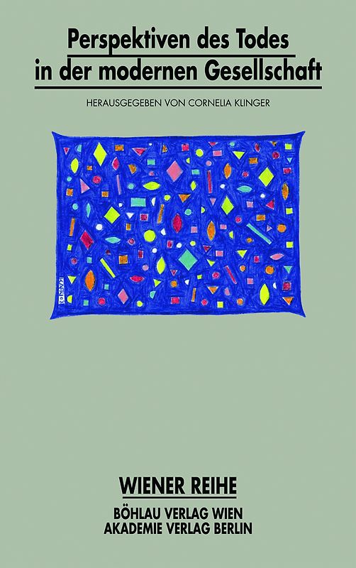 Perspektiven des Todes in der modernen Gesellschaft