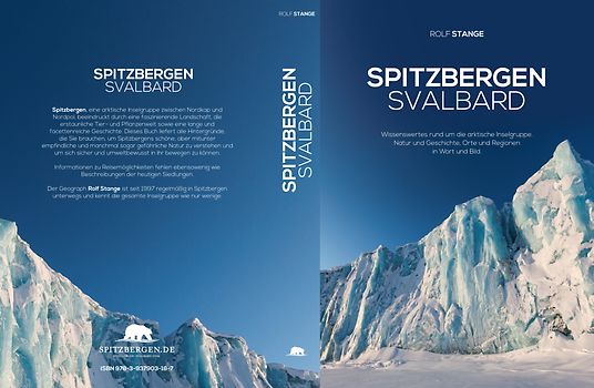 Spitzbergen-Svalbard. Wissenswertes rund um die arktische Inselgruppe