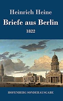 Briefe aus Berlin: 1822