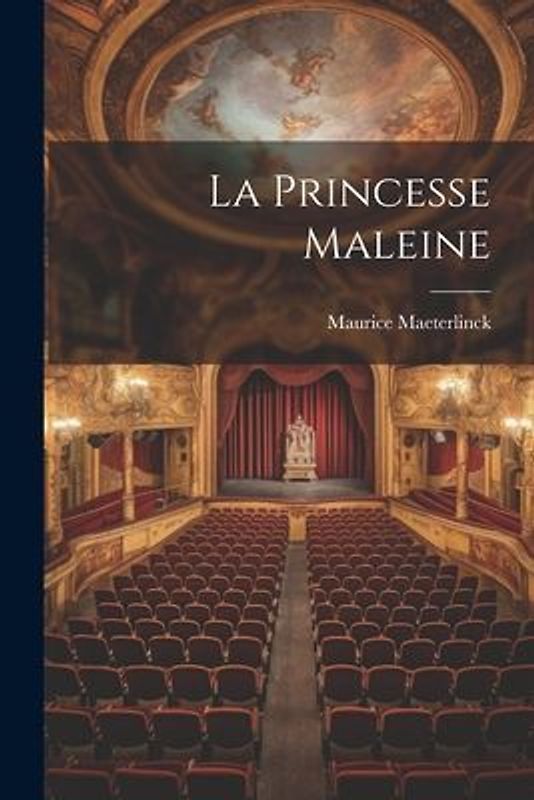 La Princesse Maleine