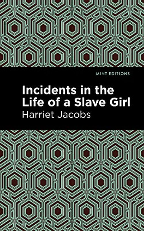 Incidents in the Life of a Slave Girl