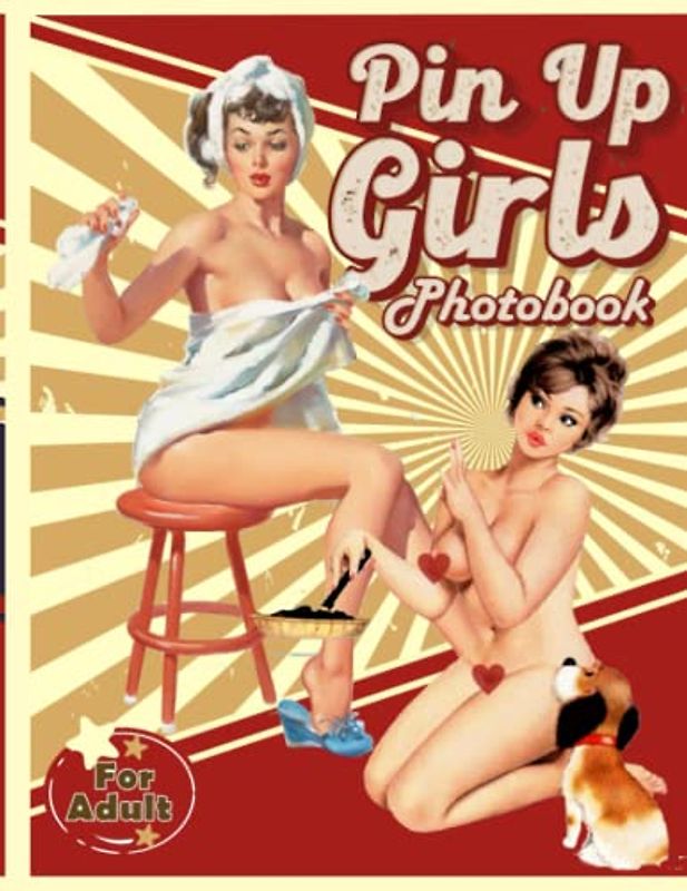 Pinn Up Girls Photo Book Album: Pin Up Girls Picture Book For Photos With 30+ Pictures Photos, 2023 Photobook Photography Christmas Gifts For Men Women Mom Dad