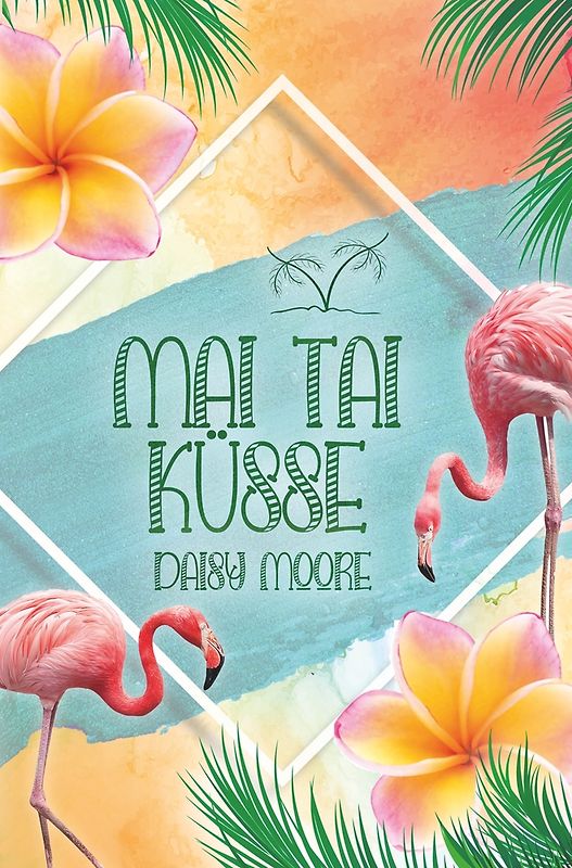 Mai Tai Küsse