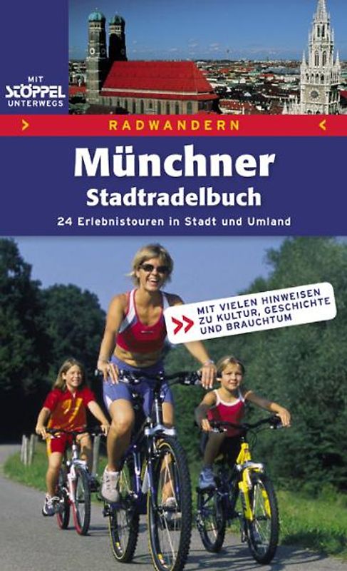 Radwandern - Das Münchner Stadtradelbuch