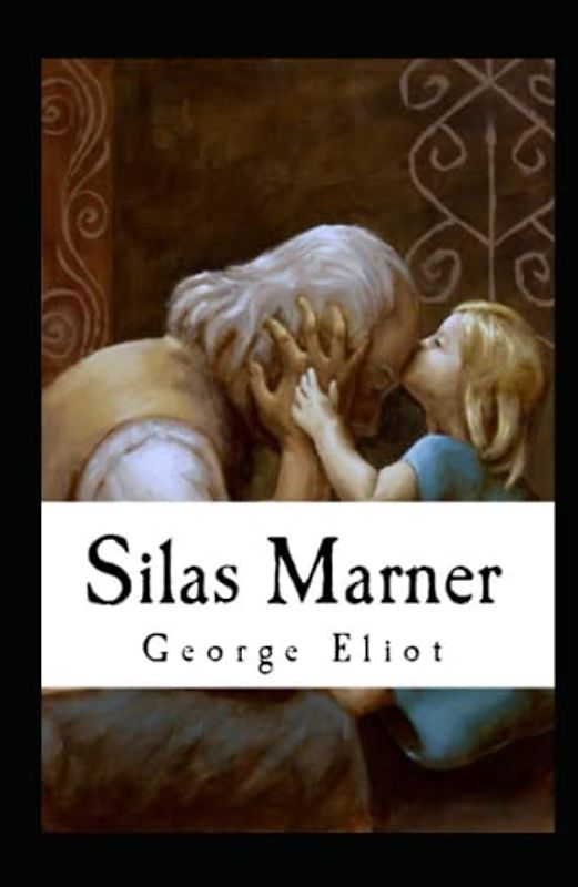 Silas Marner(classics illustrated)