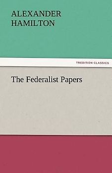 The Federalist Papers