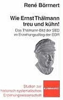 Wie Ernst Thälmann treu und kühn!