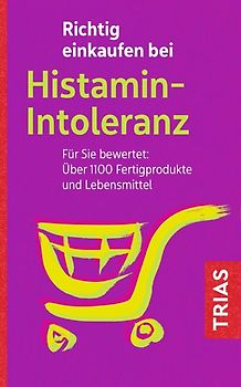 Richtig einkaufen bei Histamin-Intoleranz