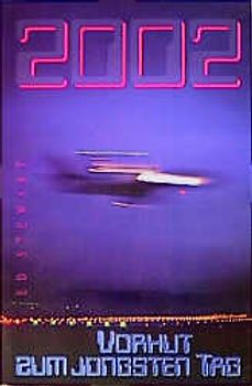 Vorhut zum jüngsten Tag 2002