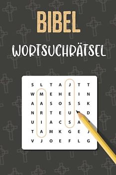 Bibel Wortsuchrätsel: Christentum Rätselheft für Gläubige | Geschenkidee für Christen