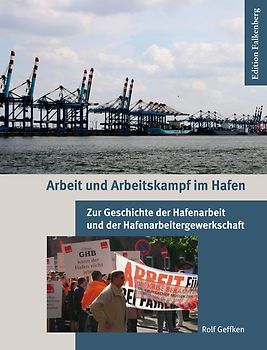 Arbeit und Arbeitskampf im Hafen