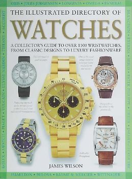 The Illustrated Directory of Watches