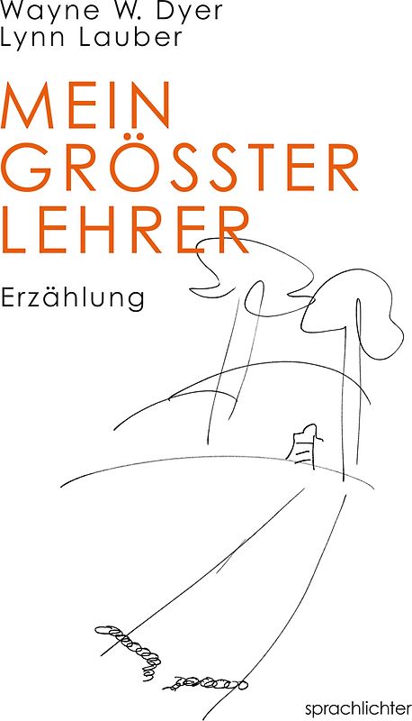 Mein größter Lehrer