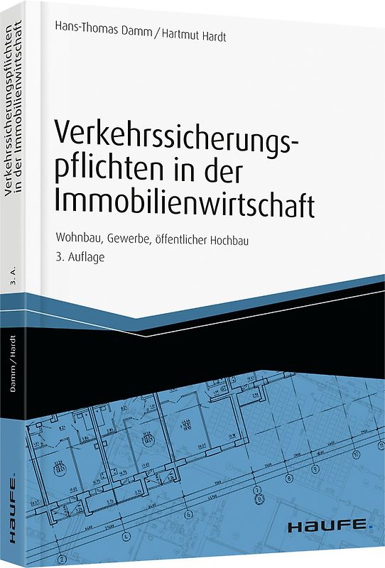 Verkehrssicherungspflichten in der Immobilienwirtschaft