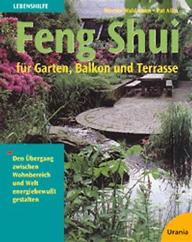Feng Shui für Garten, Balkon und Terrasse