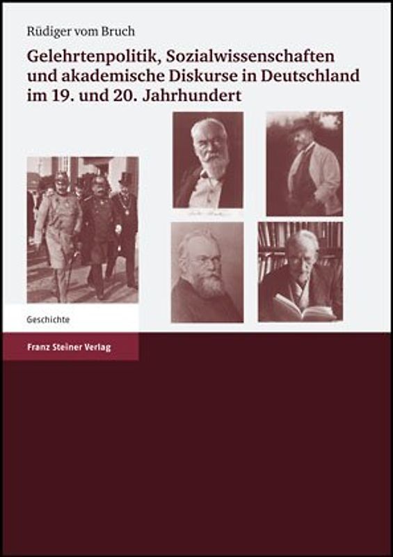 Gelehrtenpolitik, Sozialwissenschaften und akademische Diskurse in Deutschland im 19. und 20. Jahrhundert