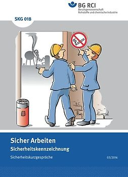 SKG 018 Sicherheitskurzgespräch Sicher Arbeiten - Sicherheitskennzeichnung