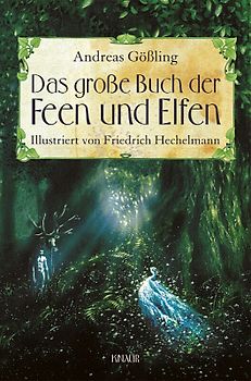 Das große Buch der Feen und Elfen