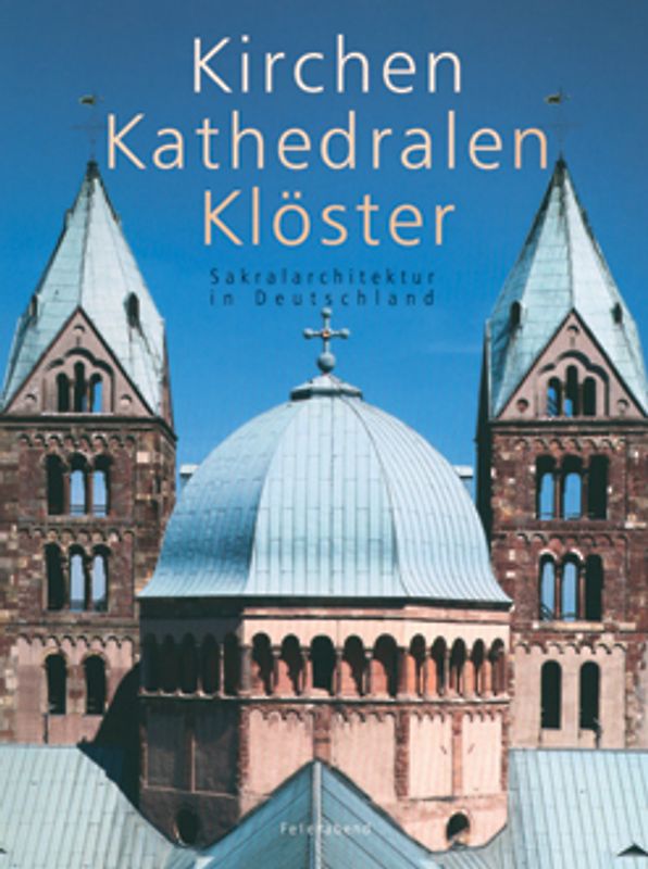 Kirchen, Klöster, Kathedralen