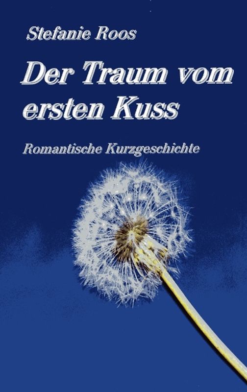 Der Traum vom ersten Kuss
