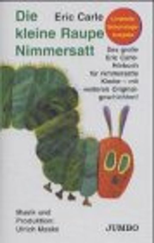 Kleine Raupe Nimmersatt. Limitierte Geburtstagsausgabe