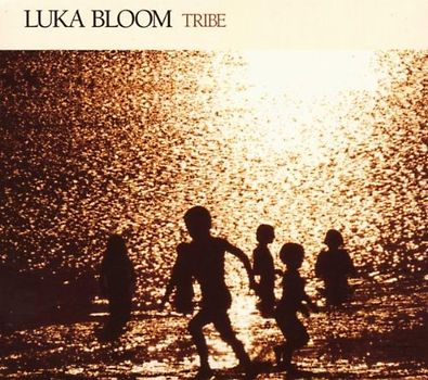 Luka Bloom - Tribe
