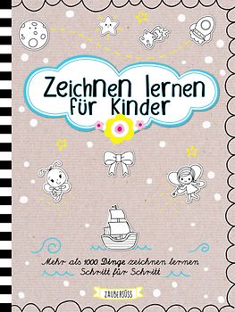 Zeichnen lernen für Kinder - Mehr als 1000 Dinge zeichnen Schritt für Schritt