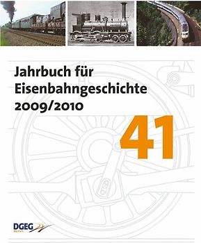 Jahrbuch für Eisenbahngeschichte 41 (2009/2010)