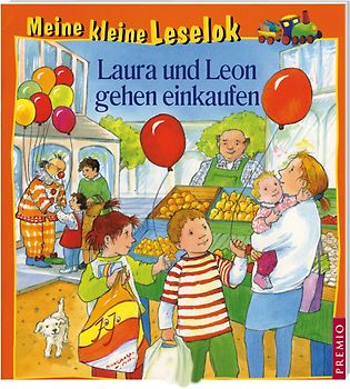 Meine kleine Leselok: Laura und Leon gehen einkaufen