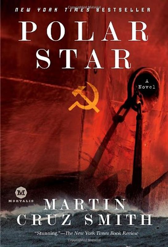 Polar Star: A Novel (Mortalis) - Martin Cruz Smith
