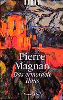 Das ermordete Haus