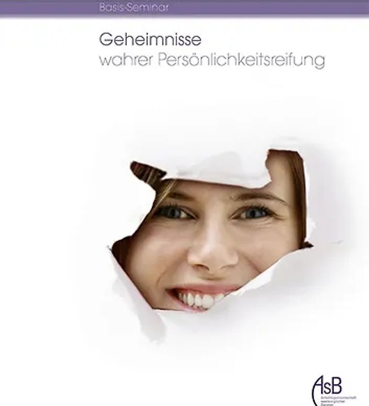 Geheimnisse wahrer Persönlichkeitsreifung