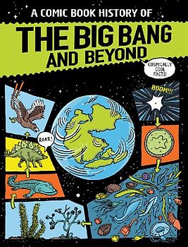 A Comic Book History of the Big Bang and Beyond