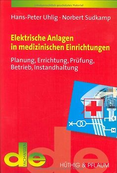 Elektrische Anlagen in medizinischen Einrichtungen