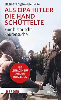 Als Opa Hitler die Hand schüttelte