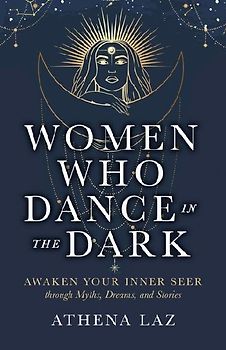 Women Who Dance in the Dark