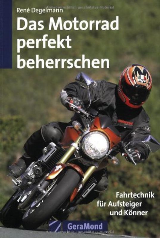 Das Motorrad perfekt beherrschen