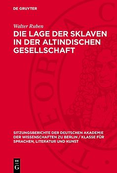 Die Lage der Sklaven in der altindischen Gesellschaft