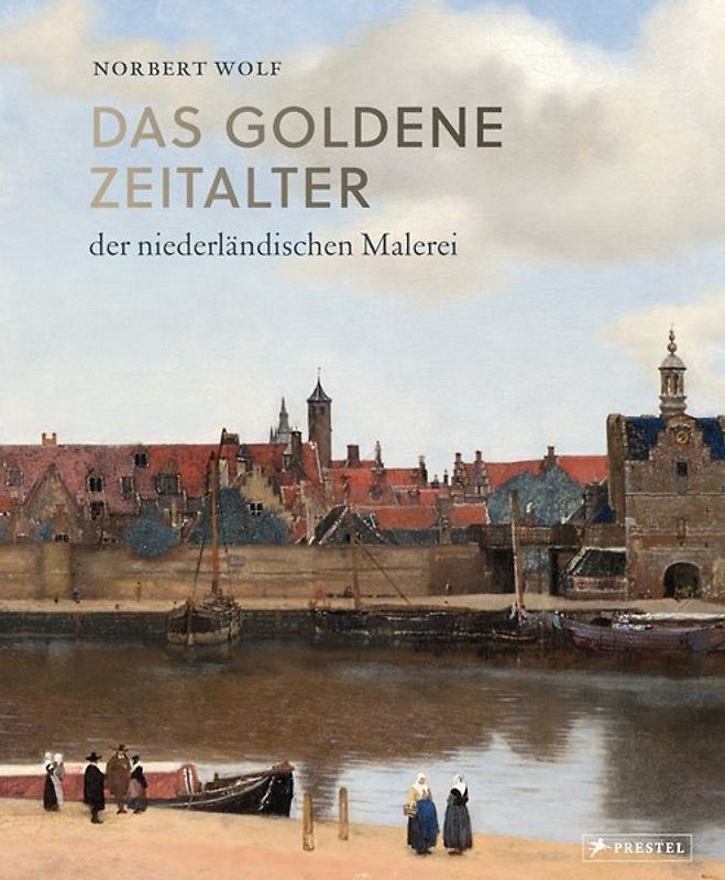 Das Goldene Zeitalter der niederländischen Malerei