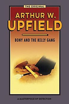 Bony and the Kelly Gang: Valley of Smugglers (Inspector Bonaparte Mysteries, Band 25)