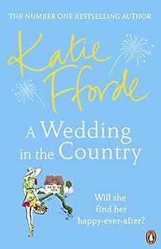 A Wedding in the Country: From the #1 bestselling author of uplifting feel-good fiction