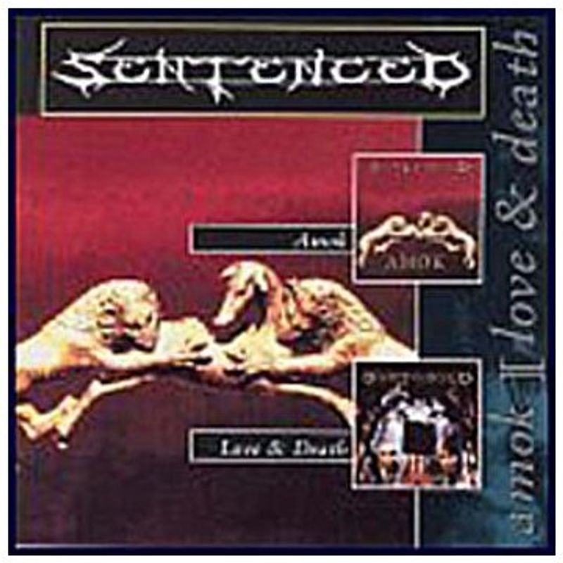 Sentenced - Amok+Love & Death