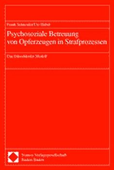 Psychosoziale Betreuung von Opferzeugen in Strafprozessen