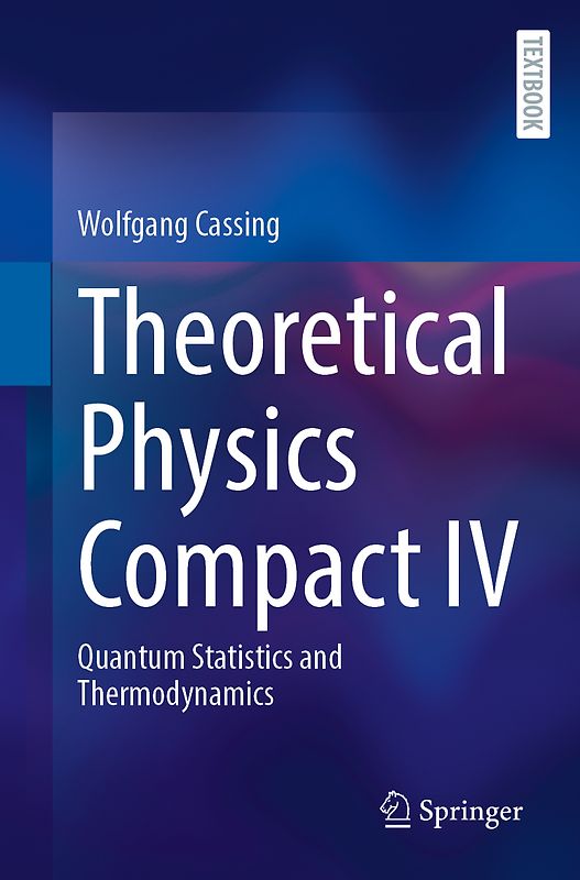 Theoretical Physics Compact IV