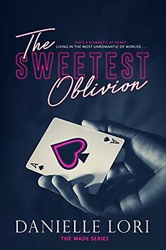 The Sweetest Oblivion: Volume 1 (Made)