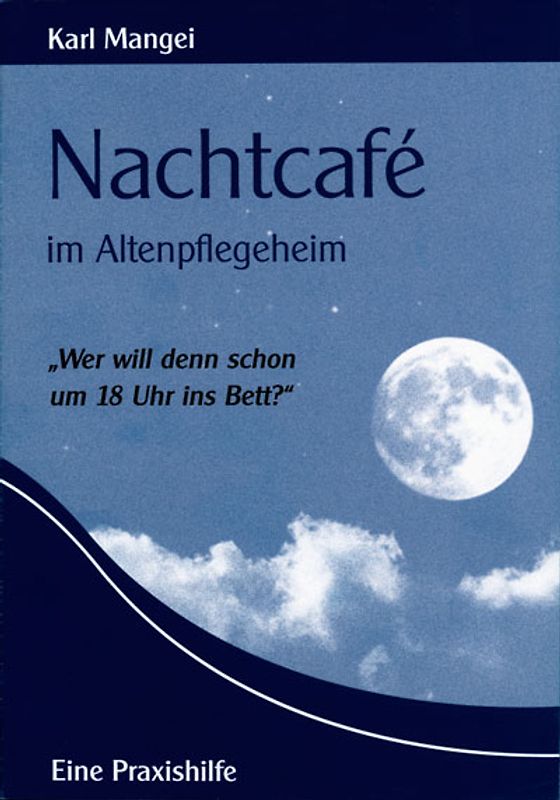 Nachtcafé im Altenpflegeheim