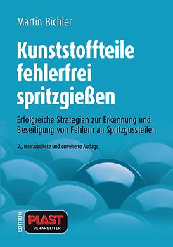 Kunststoffteile fehlerfrei spritzgießen