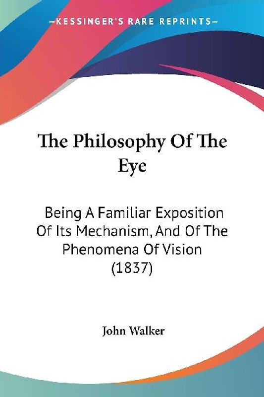 The Philosophy Of The Eye