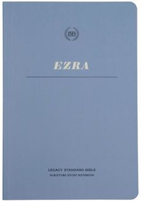 Lsb Scripture Study Notebook: Ezra